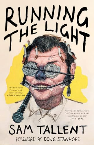 Running the Light: 'The best novel I've ever read about comedy' Megan Nolan