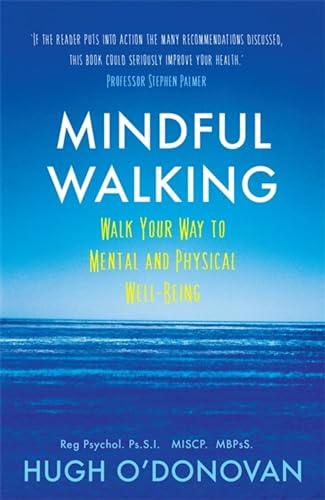 Mindful Walking: Walk Your Way to Mental and Physical Well-Being
