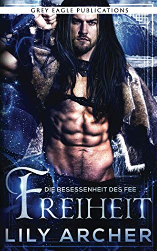 Freiheit (Die Besessenheit des Fee, Band 4)