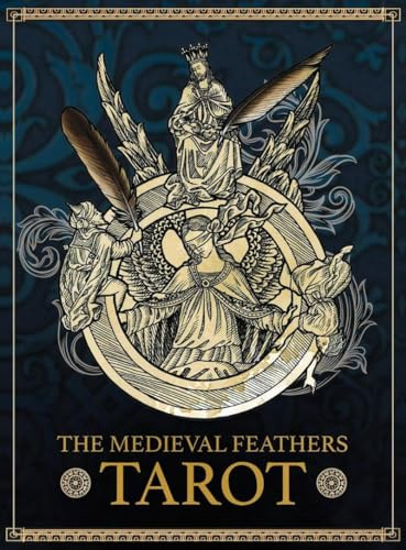 Medieval Feathers Tarot: 80 cards & 232pp guidebook