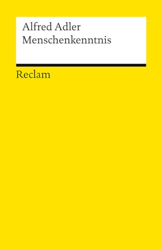 Menschenkenntnis: Adler, Alfred – Klassiker der Psychologie; Einführung – 14489 (Reclams Universal-Bibliothek)