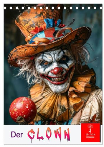 Der Clown (Tischkalender 2025 DIN A5 hoch), CALVENDO Monatskalender