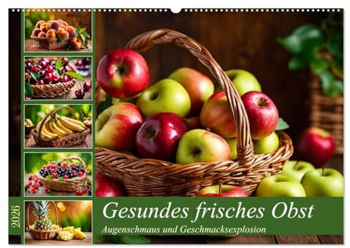 Gesundes frisches Obst (Wandkalender 2026 DIN A2 quer), CALVENDO Monatskalender: Augenschmaus und Geschmacksexplosion Interpretation der KI (CALVENDO Lifestyle)