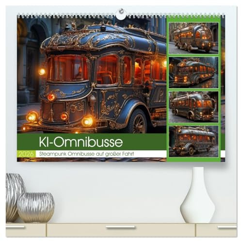 KI-Omnibusse (hochwertiger Premium Wandkalender 2026 DIN A2 quer), Kunstdruck in Hochglanz: Mit ihren aufwändig verzierten Kupfer- und Messingdetails, ... des Stemmpunk-Stils. (CALVENDO Mobilitaet)