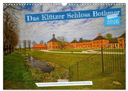 Das Klützer Schloss Bothmer – Ein Maitag in Mecklenburgs feinem Stück England (Wandkalender 2026 DIN A3 quer), CALVENDO Monatskalender: Barocker ... schönste Allee Mecklenburgs (CALVENDO Orte)