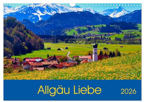 Allgäu Liebe (Wandkalender 2026 DIN A3 quer), CALVENDO Monatskalender: Zauberhafte Landschaften im Süden Deutschlands (CALVENDO Natur)