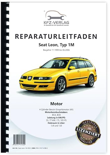 Seat Leon Typ 1M 1999-2006 4-Zyl. Benzinmotor 75-105 PS Reparaturanleitung Buch Werkstatthandbuch Reparaturhandbuch Reparaturleitfaden KFZ-Verlag