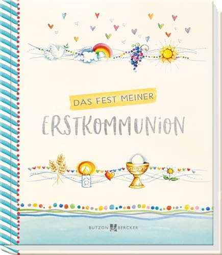Das Fest meiner Erstkommunion: Erinnerungsalbum