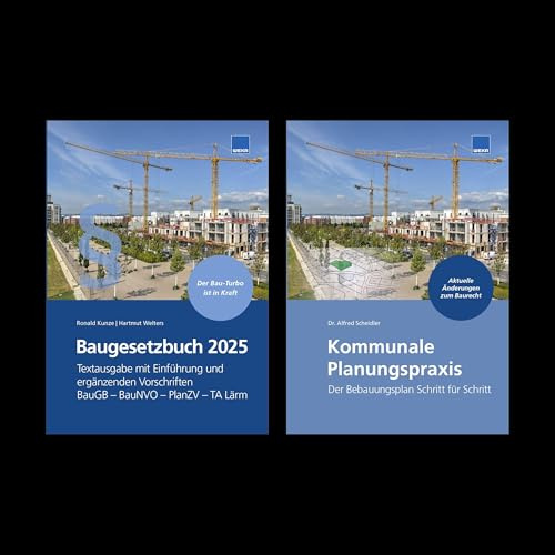 Baugesetzbuch 2025 + Kommunale Planungspraxis: Ihre perfekte Kombi aus Gesetzestext und Praxishilfe