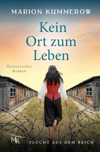 Kein Ort zum Leben: Wenn Vertrauen tödlich ist, wird sogar Familie zur Gefahr (Flucht aus dem Reich, Band 5)