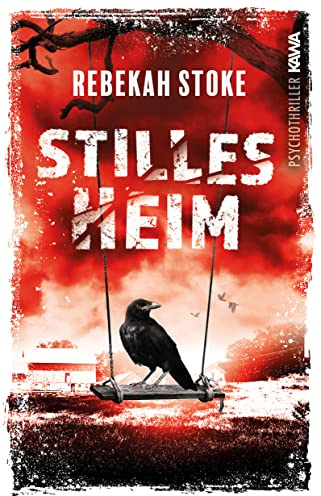 Stilles Heim: Psychothriller