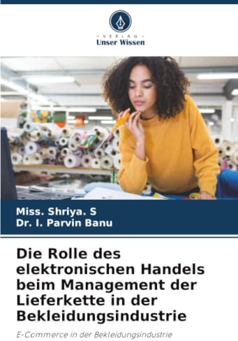 Die Rolle des elektronischen Handels beim Management der Lieferkette in der Bekleidungsindustrie: E-Commerce in der Bekleidungsindustrie