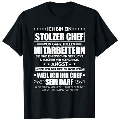 Lustige Chef Geschenke Büro Stolzer Chef Von Ganz Tollen Mitarbeitern T-Shirt, Schwarz, S, Unisex-Erwachsene, Humorvolles Design, Textdruck, Rundhals-Ausschnitt, Pull-On, 1 Count