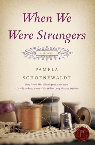 When We Were Strangers: A Powerful Literary Coming-of-Age Novel – An Italian Immigrant's Journey Through 19th Century America