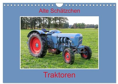 Alte Schätzchen - Traktoren (Wandkalender 2025 DIN A4 quer), CALVENDO Monatskalender: Beeindruckende Bilder nostalgischer Oldtimer Traktoren (CALVENDO Technologie)