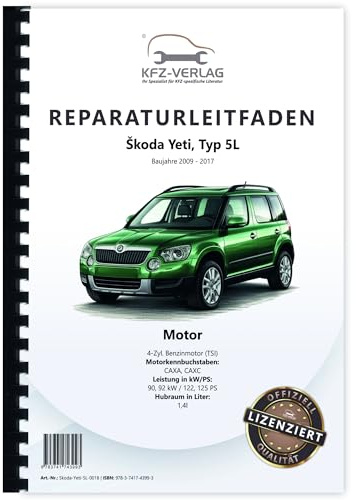 Skoda Yeti Typ 5L (09-17) 4-Zyl. 1,4l Benzinmotor TSI 122-125 PS Reparaturanleitung