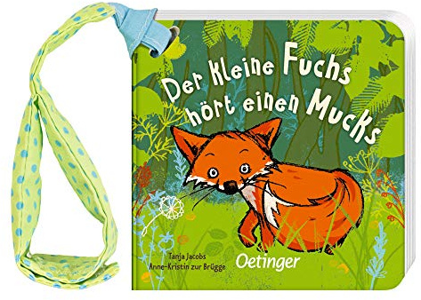 Der kleine Fuchs hört einen Mucks: Buggybuch (Die kleine Eule und ihre Freunde)