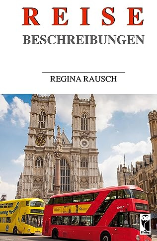 Reisebeschreibungen: Reisen (Frieling - Reisen)