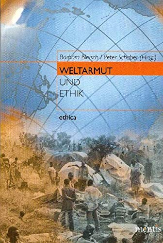 Weltarmut und Ethik: 3. Auflage (ethica)