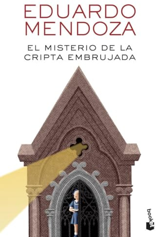 El misterio de la cripta embrujada (Biblioteca Eduardo Mendoza)