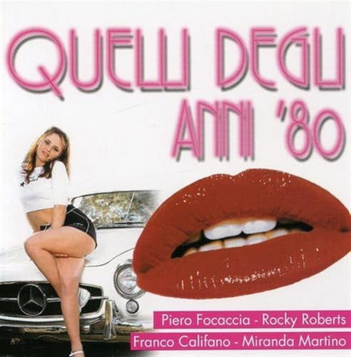 Quelli Degli Anni '80