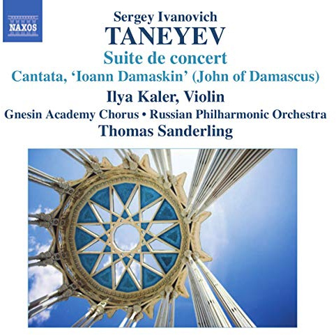 Taneyev: Suite de concert; Cantata 'Ioann Damaskin'