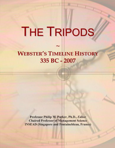 The Tripods: Webster's Timeline History, 335 BC - 2007