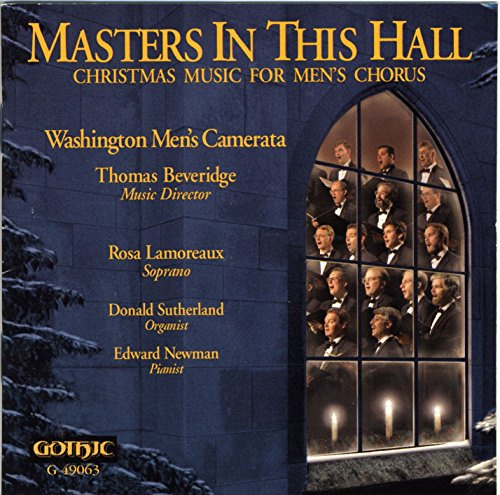 Masters in This Hall: Christmas Music Men's Choru