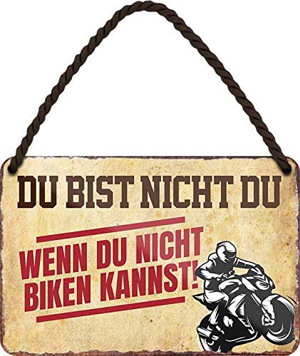 schilderkreis24 Blechschilder Kollektion 18x12cm – „Du bist nicht du, wenn du keinen…“: Lustige Sprüche für jede Gelegenheit (WENN DU Nicht Biken Kannst)
