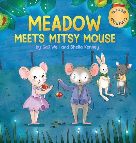 Meadow Meets Mitsy Mouse