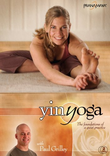 Yin Yoga: The Foundations of a Quiet Practice by Paul Grilley