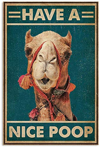 TNND Retro Have A Nice Poop Camel Vintage Wanddekoration Home Decor Vatertag Geburtstag Geschenk Metallschilder 30,5 x 40,6 cm