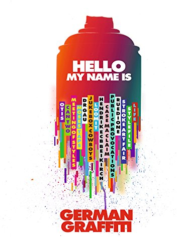 Hello my name is: German Graffiti