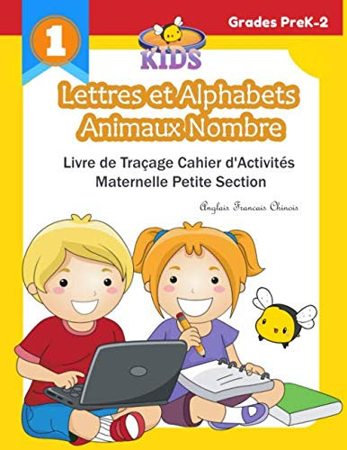 Lettres et Alphabets Animaux Nombre Livre de Traçage Cahier d'Activités Maternelle Petite Section Anglais Francais Chinois: 100 activités d'éveil ... a ecrire e coloriages enfants 3-6 ans