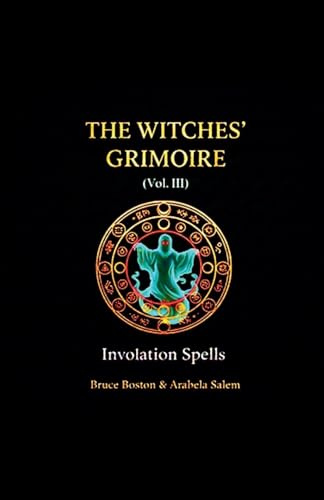 The Witches' Grimoire (Vol. III)