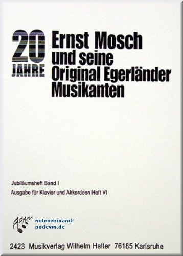 ERNST MOSCH - JUBILAEUMSBAND 1 - Akkordeon Noten [Musiknoten]