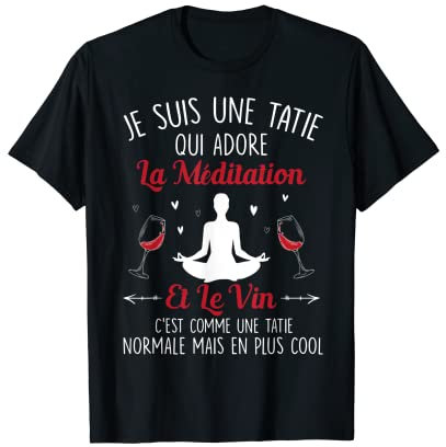Tatie Praxis Yoga Zen Verliebte Wein Aperial Humor T-Shirt