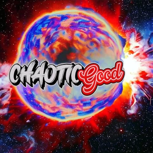 Chaotic Good (Juicer the Producer Remix) [Explicit]