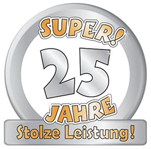 1 RIESENSCHILD  SUPER 25 SILBER HOCHZEIT D: 50cm PAPPE 25.GEBURTSTAG