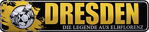 WOGEKA ART Retro Blechschild - Dresden Legende AUS ELBFLORENZ Fussball - witziger Spruch als Geschenk-Idee Geburtstag Weihnachten Deko 46x10 cm Vintage-Design Straßenschild STR186