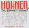 CD Album (21 Titel, incl. lust auf leben , Ich ben ne Räuber ich bin ein Räuber , Echte Fründe echte freunde , höhner Die Karawane zieht weiter...dä Sultan hät doosch Der Sultan hat Durst , Hitmix: Viva Colonia / Sansi Bar/ Pizza Wundaba etc.)