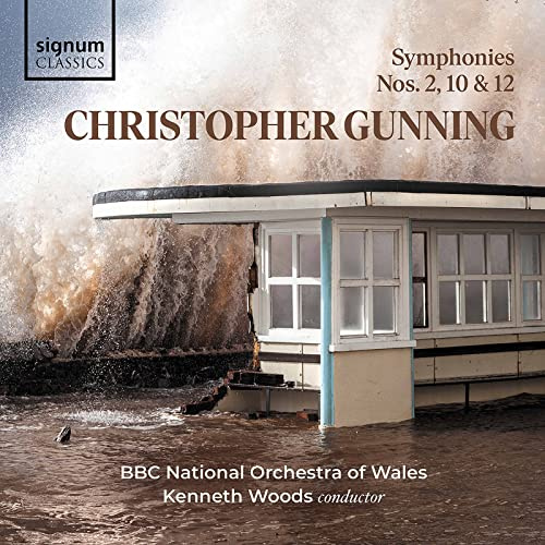 Christopher Gunning: Symphonies Nos. 2, 10 & 12
