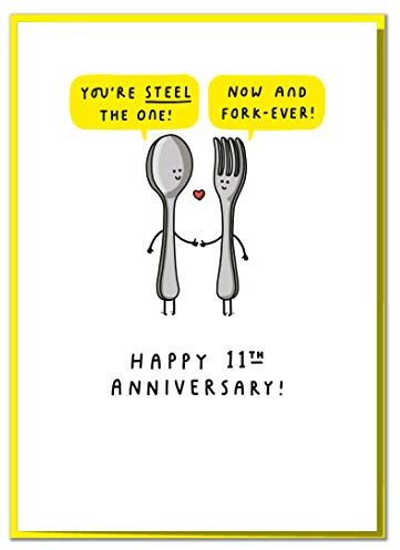 You're Steel The One! Cute 11th Anniversary Card