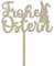 Goodtimes Cake Topper Frohe Ostern aus Holz