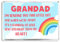 Thinking Of You Grandad - Rainbow Of Love Poem - Fridge Magnet - Sentimental Keepsake Gift
