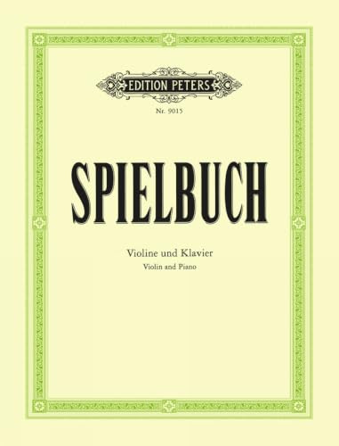 Spielbuch Fuer Anfaenger. Violine, Klavier
