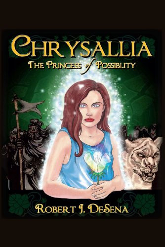 Chrysallia: The Princess of Possibility (English Edition)