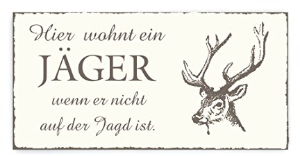 Selbstklebendes Türschild Hier wohnt ein Jäger wenn er nicht auf der Jagd ist - Motiv Hirsch 20x10 cm