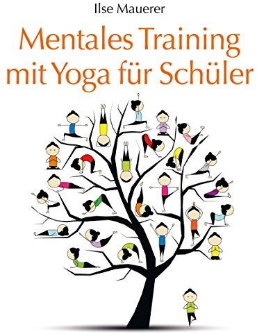 Mentales Training mit Yoga für Schüler