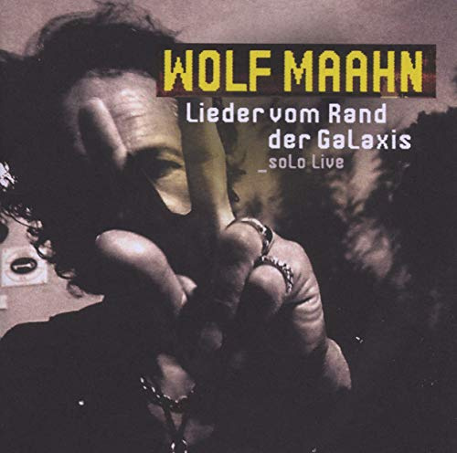Lieder Vom Rand der Galaxis-Solo Live